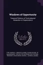 Windows of Opportunity. Temporal Patterns of Technological Adaptation in Organizations - Marcie J. Tyre, Wanda J. Orlikowski