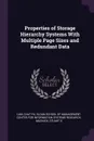 Properties of Storage Hierarchy Systems With Multiple Page Sizes and Redundant Data - Chat-Yu Lam, Stuart E Madnick