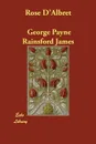 Rose D'Albret - George Payne Rainsford James