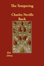 The Tempering - Charles Neville Buck