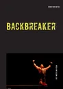 Backbreaker - Der Wrestling Krimi - Sebastian Meyer