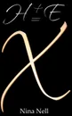 H+E.X - Nina Nell