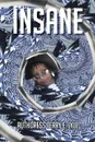 Insane - Authoress Terry E. Lyle