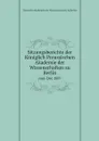 Sitzungsberichte der Koniglich Preussischen Akademie der Wissenschaften zu Berlin. Juni-Dec 1887 - Deutsche Akademie der Wissenschaften zu Berlin