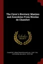 The Cynic's Breviary; Maxims and Anecdotes From Nicolas de Chamfort - Sébastien-Roch-Nicolas Chamfort, William G. Hutchison