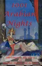 1001 Arabian Nights - The Complete Adventures of Sindbad, Aladdin and Ali Baba - Special Edition - M. l'abbé Trochon, Jonathan Scott