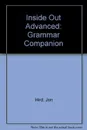 Inside Out Advanced. Grammar Companion - Jon Hird