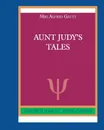 Aunt Judy's Tales - Mrs Alfred Gatty