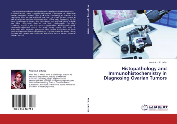 Обложка книги Histopathology and Immunohistochemistry in Diagnosing Ovarian Tumors, Amal Abd. El hafez