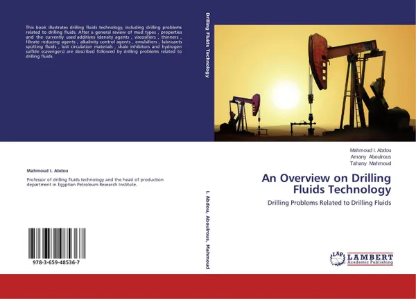 Обложка книги An Overview on Drilling Fluids Technology, Mahmoud I. Abdou,Amany Aboulrous and Tahany Mahmoud