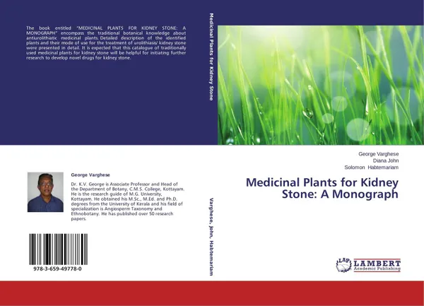 Обложка книги Medicinal Plants for Kidney Stone: A Monograph, George Varghese,Diana John and Solomon Habtemariam