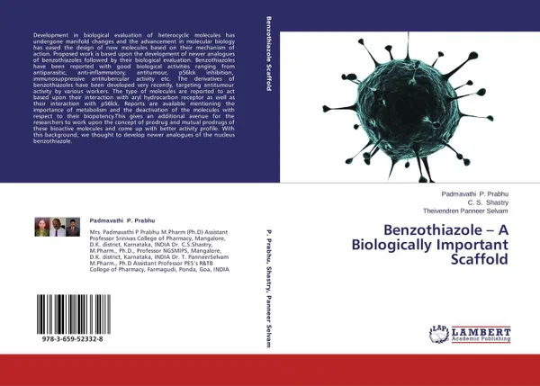 Обложка книги Benzothiazole - A Biologically Important Scaffold, Padmavathi P. Prabhu,C. S. Shastry and Theivendren Panneer Selvam