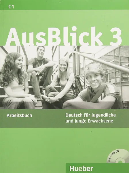 Обложка книги AusBlick 3: Arbeitsbuch (+ CD), Anni Fischer-Mitziviris, Uta Loumiotis