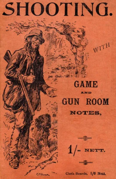 Обложка книги Shooting with Game and Gun Room Notes (History of Shooting Series - Shotguns), Read Country Books, Blagdon