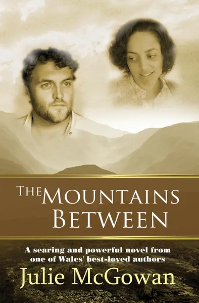 Обложка книги The Mountains Between, Julie McGowan