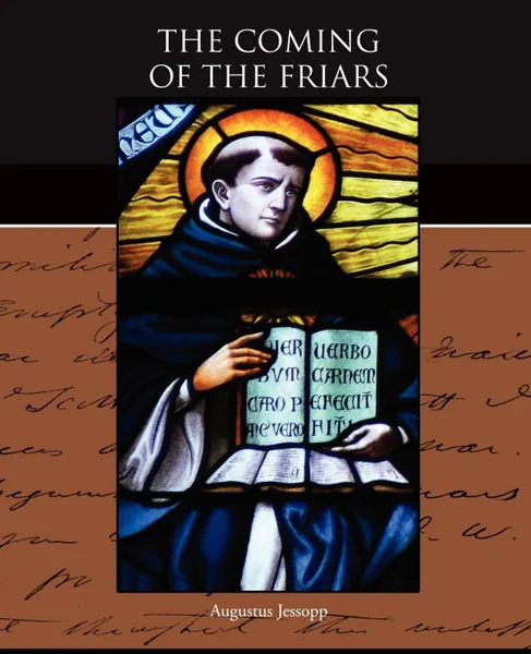 Обложка книги The Coming of the Friars, Augustus Jessopp