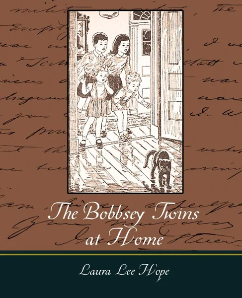 Обложка книги The Bobbsey Twins at Home, Lee Hope Laura Lee Hope, Laura Lee Hope