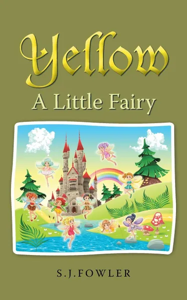 Обложка книги YELLOW. A Little Fairy, S.J. Fowler