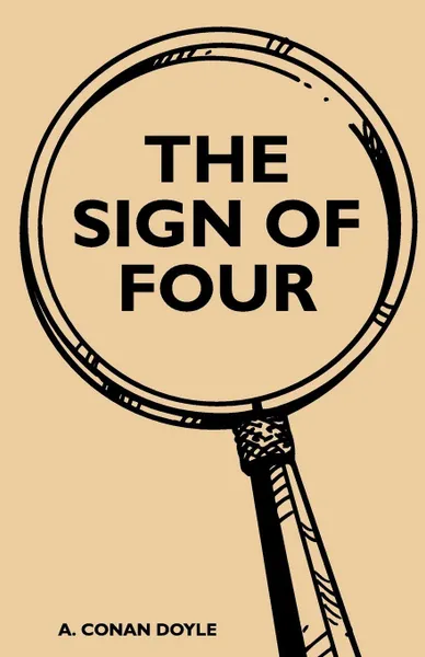 Обложка книги The Sign Of Four, A. Conan Doyle