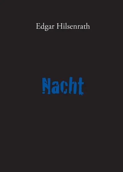 Обложка книги Nacht, Edgar Hilsenrath