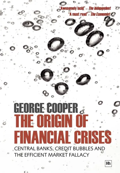 Обложка книги The Origin of Financial Crises, George Cooper