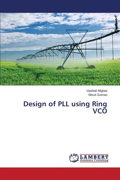 Обложка книги Design of PLL using Ring VCO, Miglani Vaishali, Suman Shruti