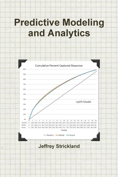 Обложка книги Predictive Modeling and Analytics, Jeffrey Strickland