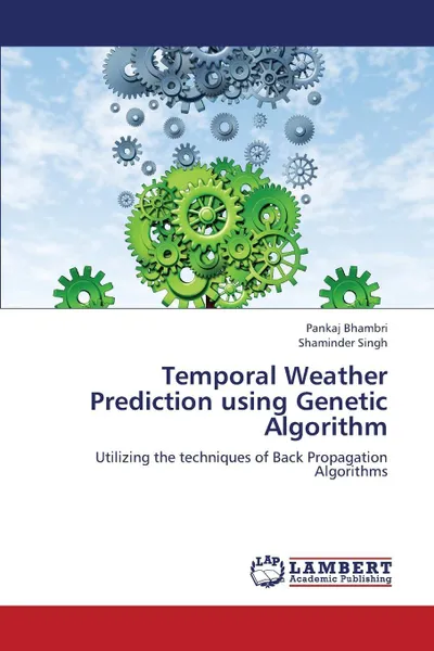 Обложка книги Temporal Weather Prediction Using Genetic Algorithm, Bhambri Pankaj, Singh Shaminder