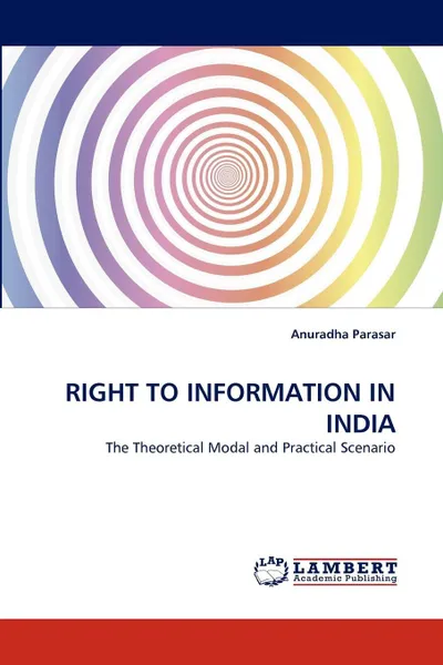 Обложка книги RIGHT TO INFORMATION IN INDIA, Anuradha Parasar