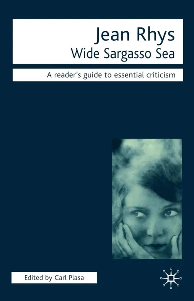 Обложка книги Jean Rhys. Wide Sargasso Sea, Jean Rhys