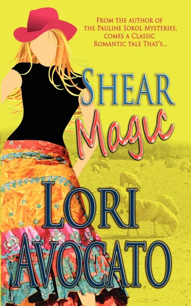 Обложка книги Shear Magic, Lori Avocato