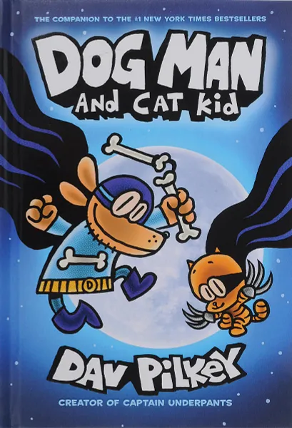 Обложка книги Dog Man: Book 4: Dog Man and Cat Kid, Пилки Дэв