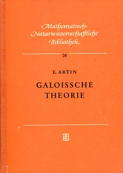 Обложка книги Galoissche Theorie, E. Artin