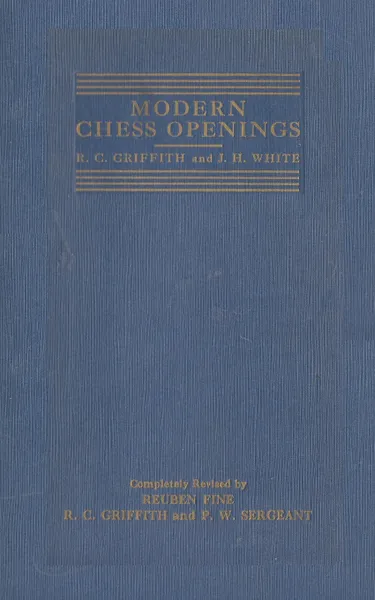 Обложка книги Modern Chess Openings, Sixth Edition, Reuben Fine, C. W. Griffith