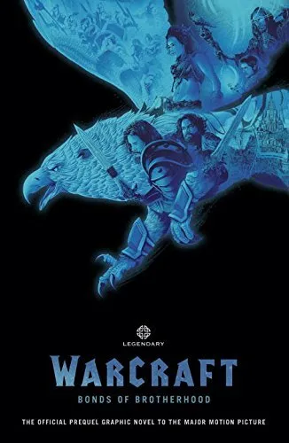 Обложка книги Warcraft: Bonds of Brotherhood, Cornell, Paul (Автор), Broome, Mat (Иллюстратор)