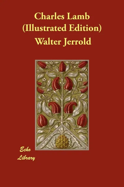 Обложка книги Charles Lamb (Illustrated Edition), Walter Jerrold