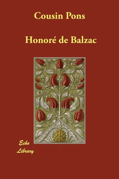 Обложка книги Cousin Pons, Honoré de Balzac, Ellen Marriage