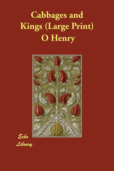 Обложка книги Cabbages and Kings, Henry O, Henry O.