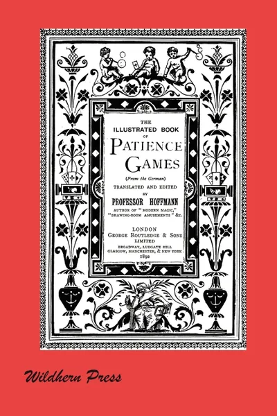 Обложка книги The Illustrated Book of Patience Games, Professor Hoffmann