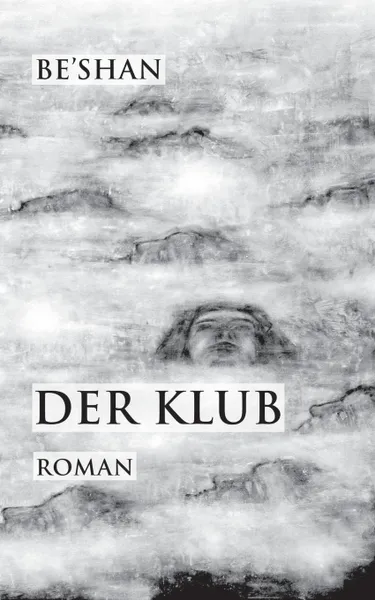 Обложка книги Der Klub, Be'shan