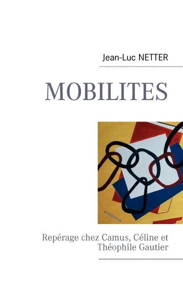 Обложка книги MOBILITES, Jean-Luc Netter