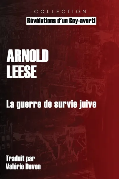 Обложка книги La guerre de survie juive, Arnold Leese, Valérie Devon