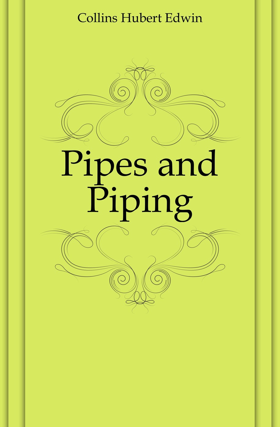 Pipes and Piping