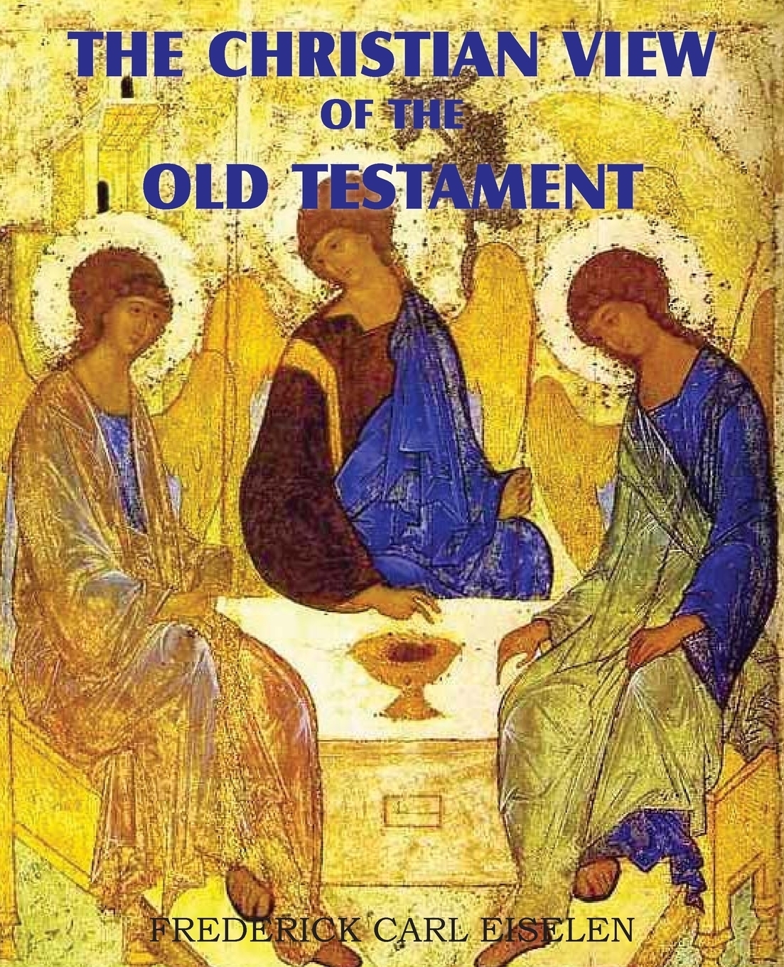 фото The Christian View of the Old Testament