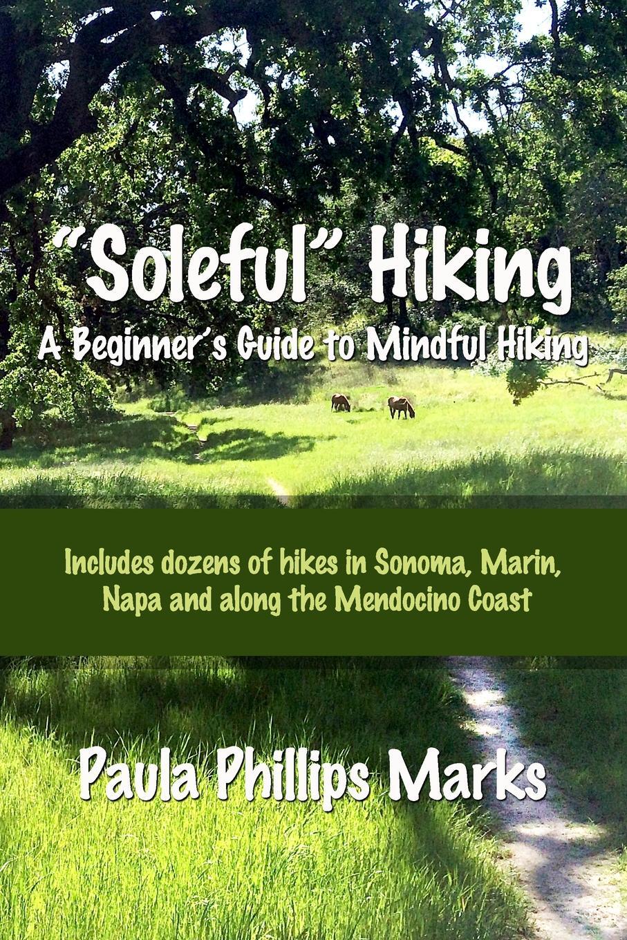 фото "Soleful" Hiking - A Beginner's Guide to Mindful Hiking