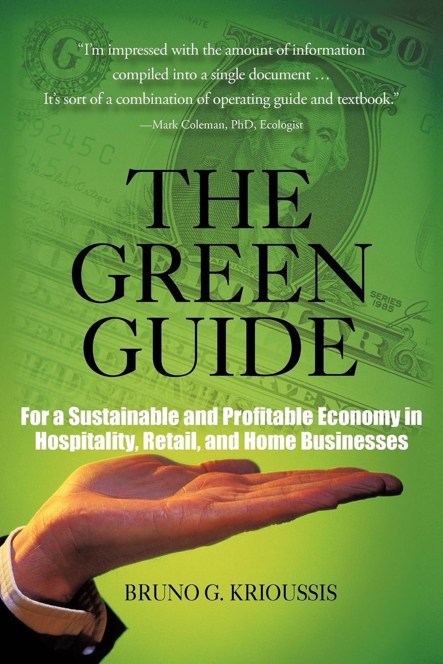 фото The Green Guide. For a Sustainable and Profitable Economy in Hospitality, Retail, and Home Businesses