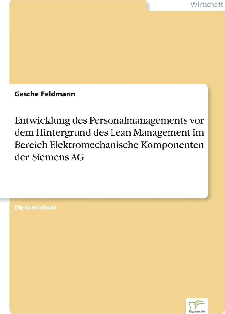 фото Entwicklung des Personalmanagements vor dem Hintergrund des Lean Management im Bereich Elektromechanische Komponenten der Siemens AG