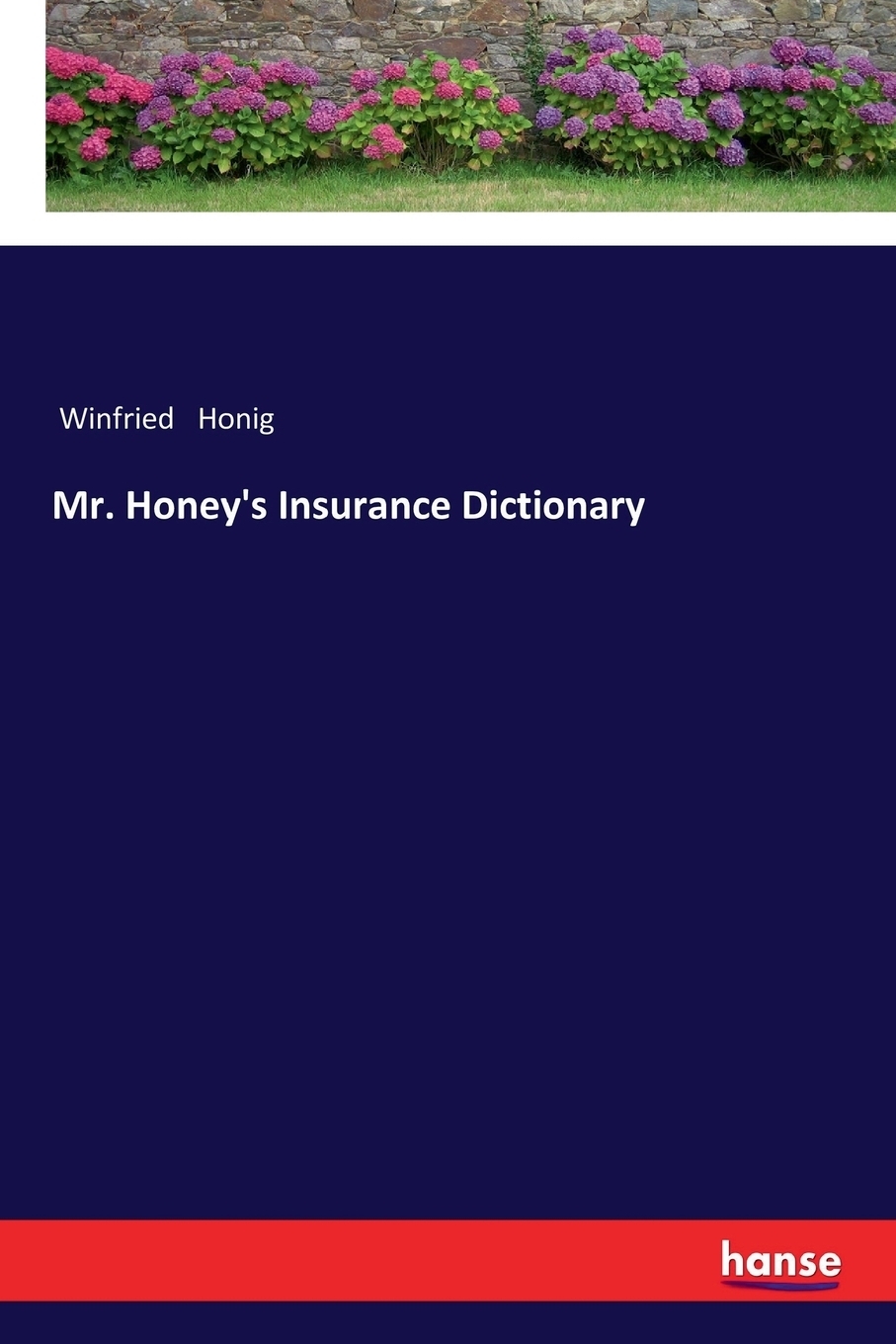 фото Mr. Honey's Insurance Dictionary