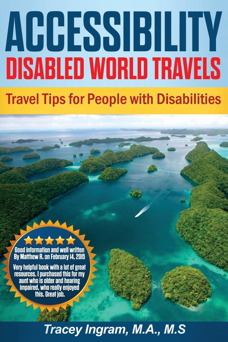 фото Accessibility Disabled World Travels - Tips for Travelers with Disabilities. Handicapped, Special Needs, Seniors, & Baby Boomers - How to Travel Barrier Free