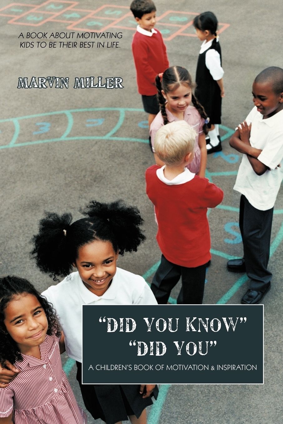 фото Did You Know Did You. A Children's Book of Motivation & Inspiration